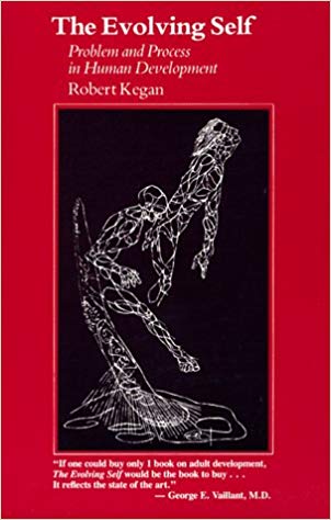 The Evolving Self by Robert Kegan