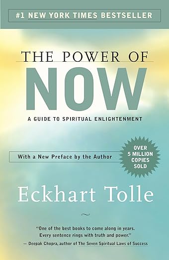 The Power of Now by Eckhart Tolle